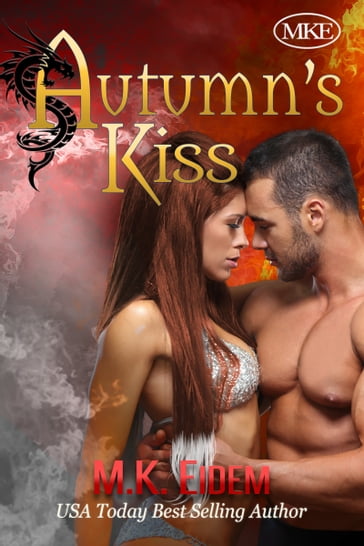 Autumn's Kiss - M.K. Eidem