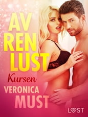 Av ren lust: Kursen