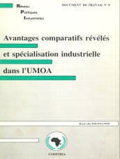 Avantages comparatifs révélés et spécialisation industrielle dans l UMOA
