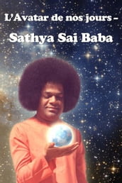 L Avatar de nos jours Sathya Sai Baba