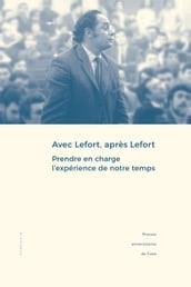 Avec Lefort, après Lefort