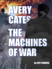 Avery Cates: The Machines of War