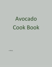 Avocado Cook Book