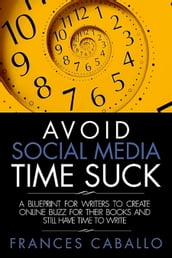 Avoid Social Media Time Suck