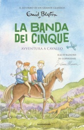 Avventura a cavallo. La banda dei cinque. 13.