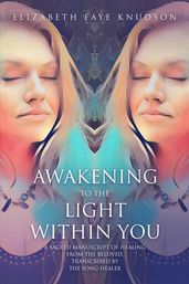 Awakening To The Light Within You