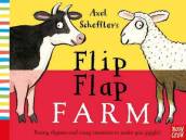 Axel Scheffler s Flip Flap Farm