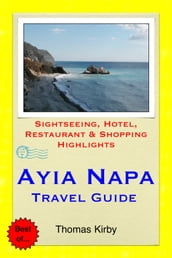 Ayia Napa, Cyprus Travel Guide
