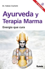 Ayurveda y terapia Marma 2°ed