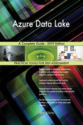 Azure Data Lake A Complete Guide - 2019 Edition