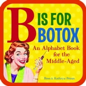 B Is for Botox