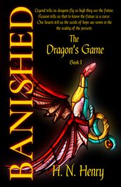 BANISHED The Dragon s Game Book I
