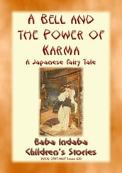A BELL AND THE POWER OF KARMA - A Japanese Fairy Tale