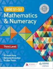 BGE S1S3 Mathematics & Numeracy: Third Level