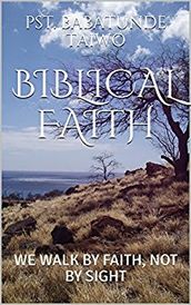 BIBLICAL FAITH