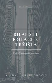 BILANSI I KOTACIJE TRŽIŠTA