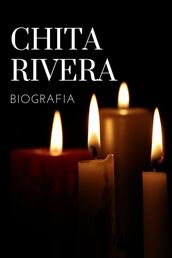 BIOGRAFÍA DE CHITA RIVERA