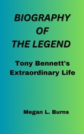 BIOGRAPHY OF THE LEGEND