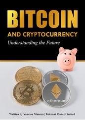 BITCOIN AND CRYPTOCURRENCY