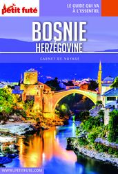 BOSNIE-HERZÉGOVINE 2018 Carnet Petit Futé