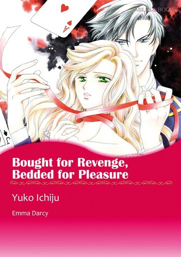 BOUGHT FOR REVENGE, BEDDED FOR PLEASURE (Mills & Boon Comics) - Emma Darcy