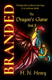 BRANDED The Dragon s Game Book II