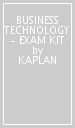 BUSINESS TECHNOLOGY - EXAM KIT