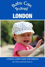 Baby Can Travel: London