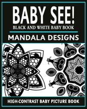Baby See!: Mandala Designs