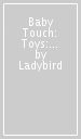 Baby Touch: Toys: a black-and-white book
