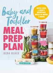 Baby and Toddler Meal Prep Plan
