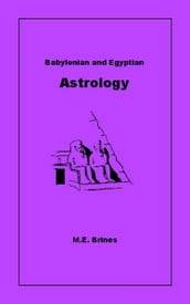 Babylonian and Egyptian Astrology