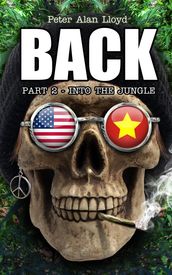 Back Part 2: Into the Jungle