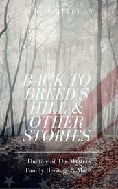 Back to Breed s Hill & Other Stories