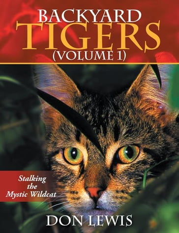 Backyard Tigers (Volume 1) - Don Lewis