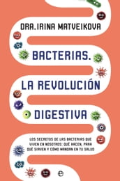 Bacterias. La revolución digestiva