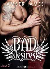 Bad Desires - Band 2