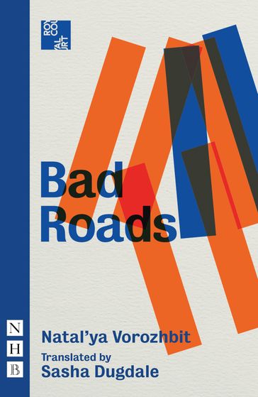 Bad Roads (NHB Modern Plays) - Natal