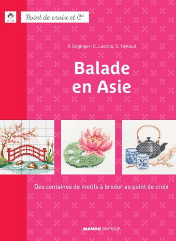 Balade en Asie - Corinne Lacroix - Sylvie Teytaud - Véronique Enginger