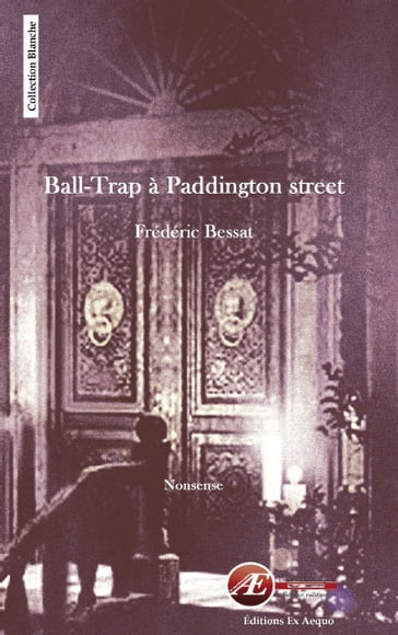 Ball-trap à Paddington street - Frédéric Bessat