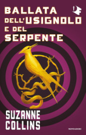 Ballata dell usignolo e del serpente. Hunger Games