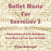 Ballet Music for Exercises 3