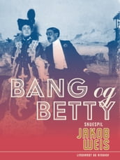 Bang og Betty