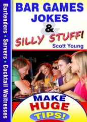 Bar Games, Jokes & Silly Stuff!