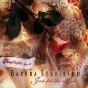 Barbra streisand - highlights from just for the record