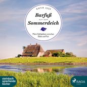 Barfuß auf dem Sommerdeich - Mein Halligleben zwischen Ebbe und Flut (Ungekürzt)