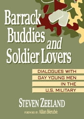 Barrack Buddies and Soldier Lovers