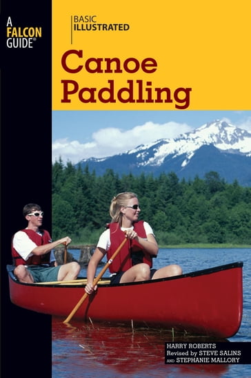 Basic Illustrated Canoe Paddling - Harry Roberts - Lon Levin