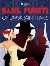 Basil fursti: Ópíumskráin í París