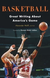 Basketball: Great Writing About America